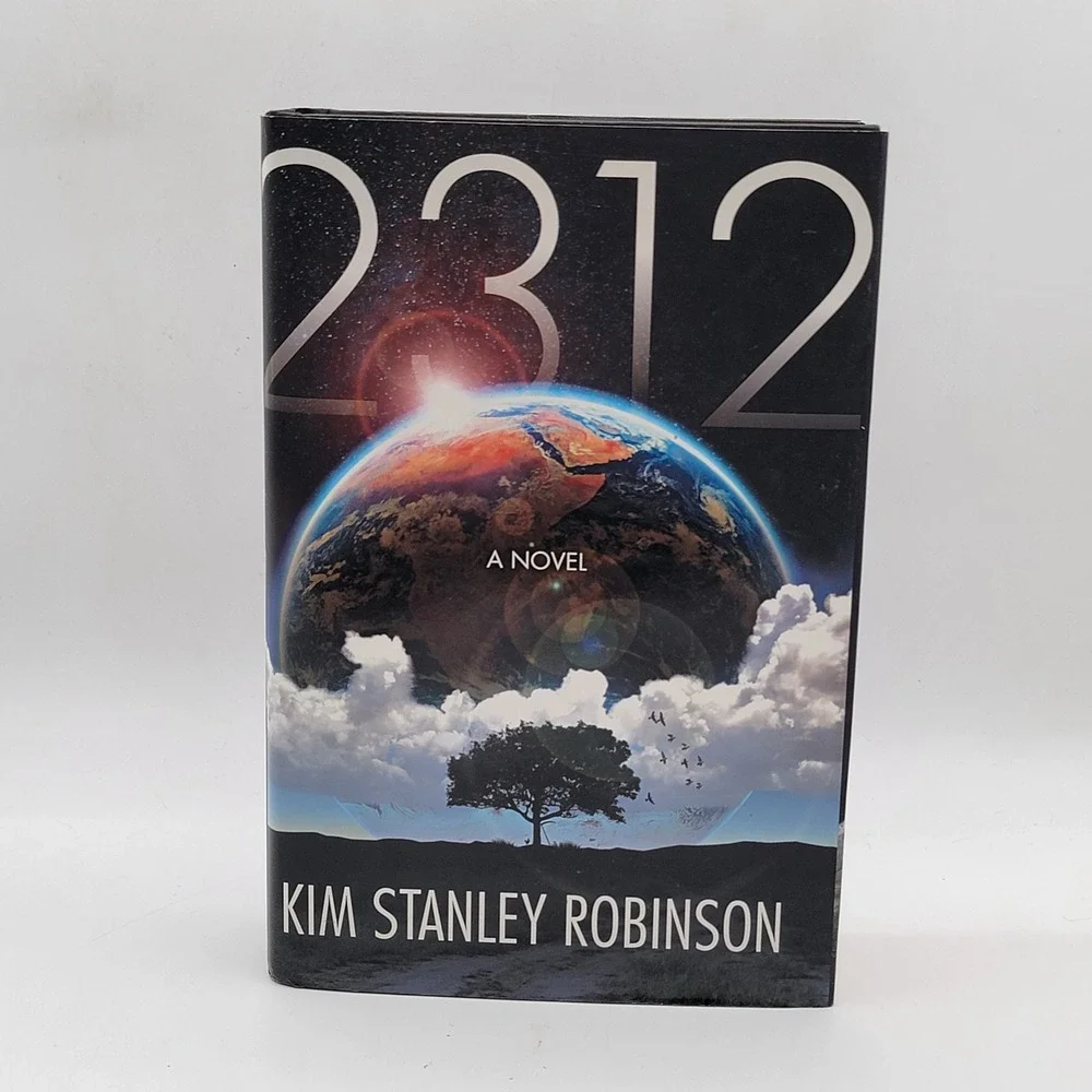 Kim Stanley Robinson 2312 Hardcover First Edition First Printing Sci-Fi